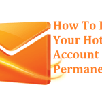 How To Close or Delete Hotmail Account Permanently
