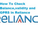 How To Check Reliance Balance , Validity and GPRS in Reliance