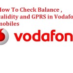 How To Check Vodafone Balance , Validity and GPRS in Vodafone Mobiles