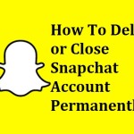 How To Delete or Close Snapchat Account Permanently
