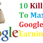 10 Killers Tips To Maximize Google Adsense Earning