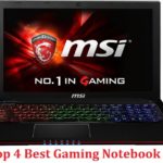 Latest : Top 4 Best Gaming Notebook From MSI