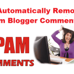 How to Automatically Remove Spam links from Blogger Comments